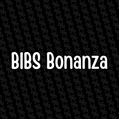 BIBS Bonanza
