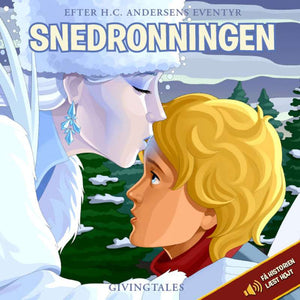 GivingTales Børnebog - Snedronningen (fortalt af Jens Jørn Spottag)